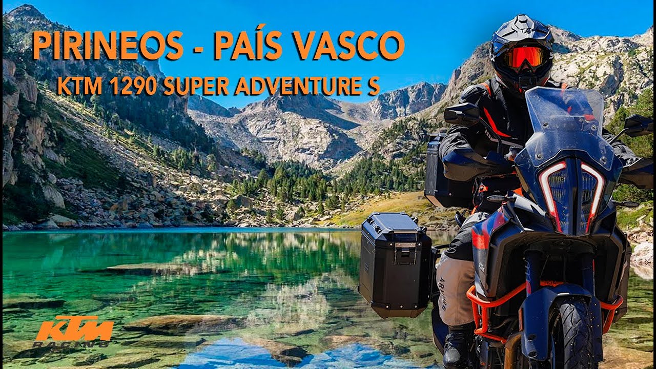 Pirineos - Pais Vasco en moto, Junio 2025. KTM 1290 Super Adventure S