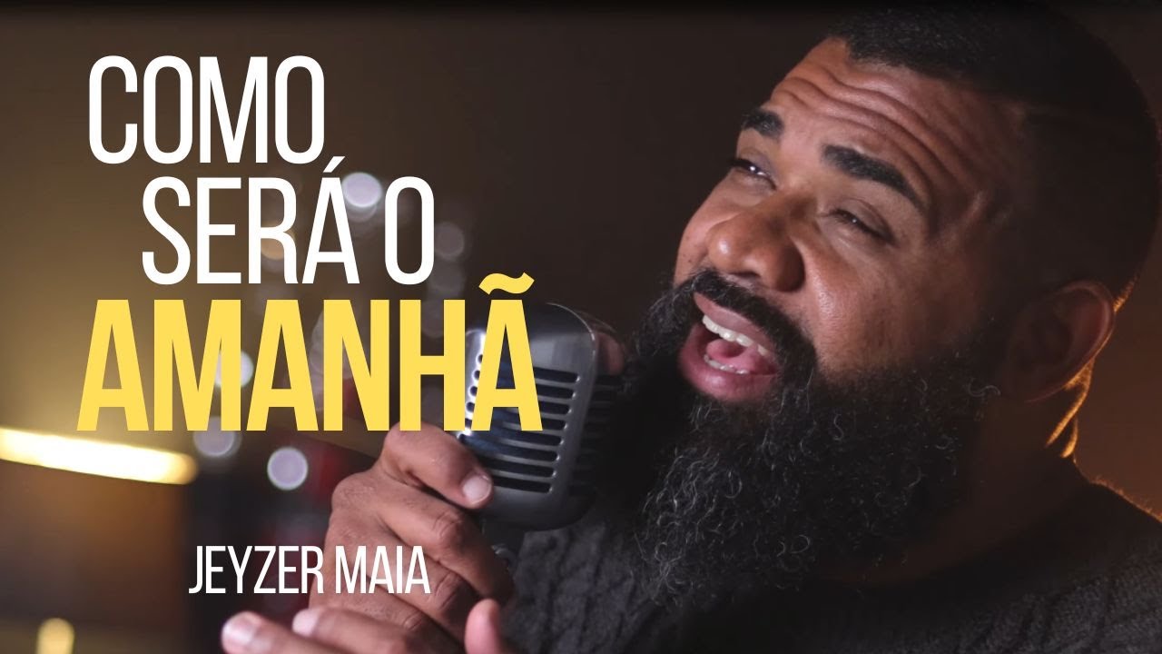 Jeyzer Maia | Como Será o Amanhã (Cover) Jefté Santos