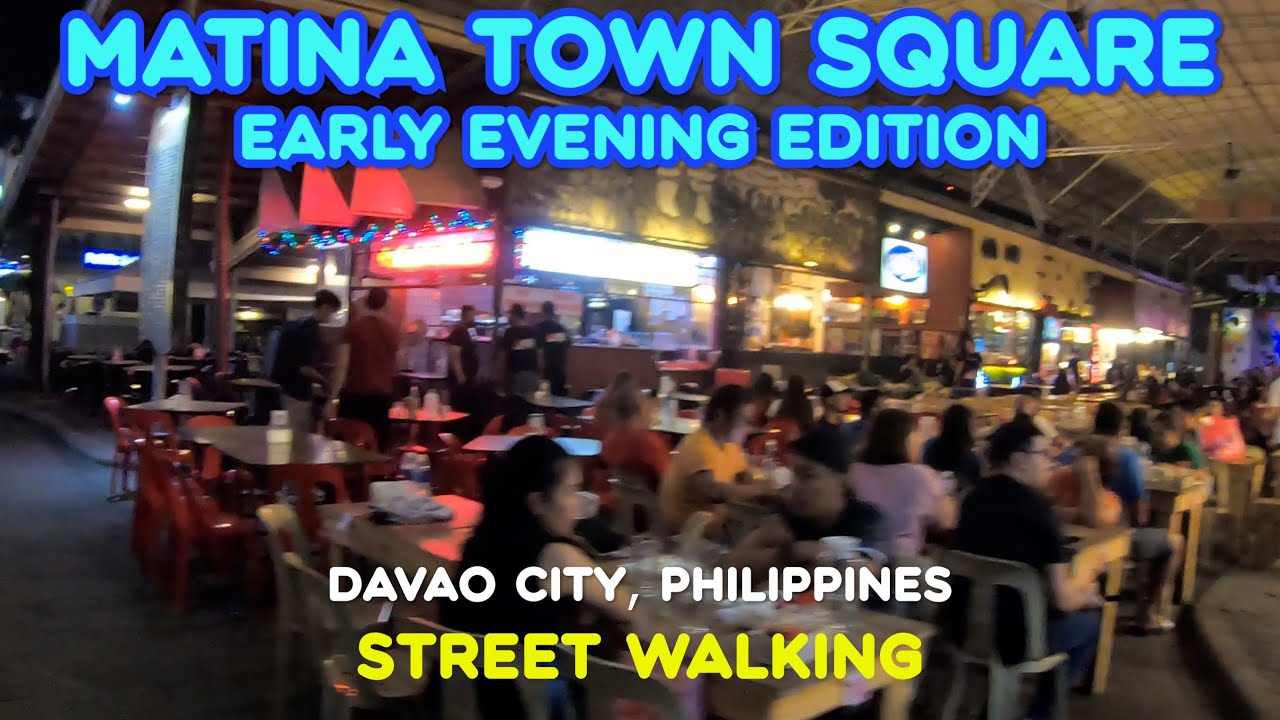 Matina Town Square Early Evening Edition Walk Tour -- Matina, Davao City, Philippines