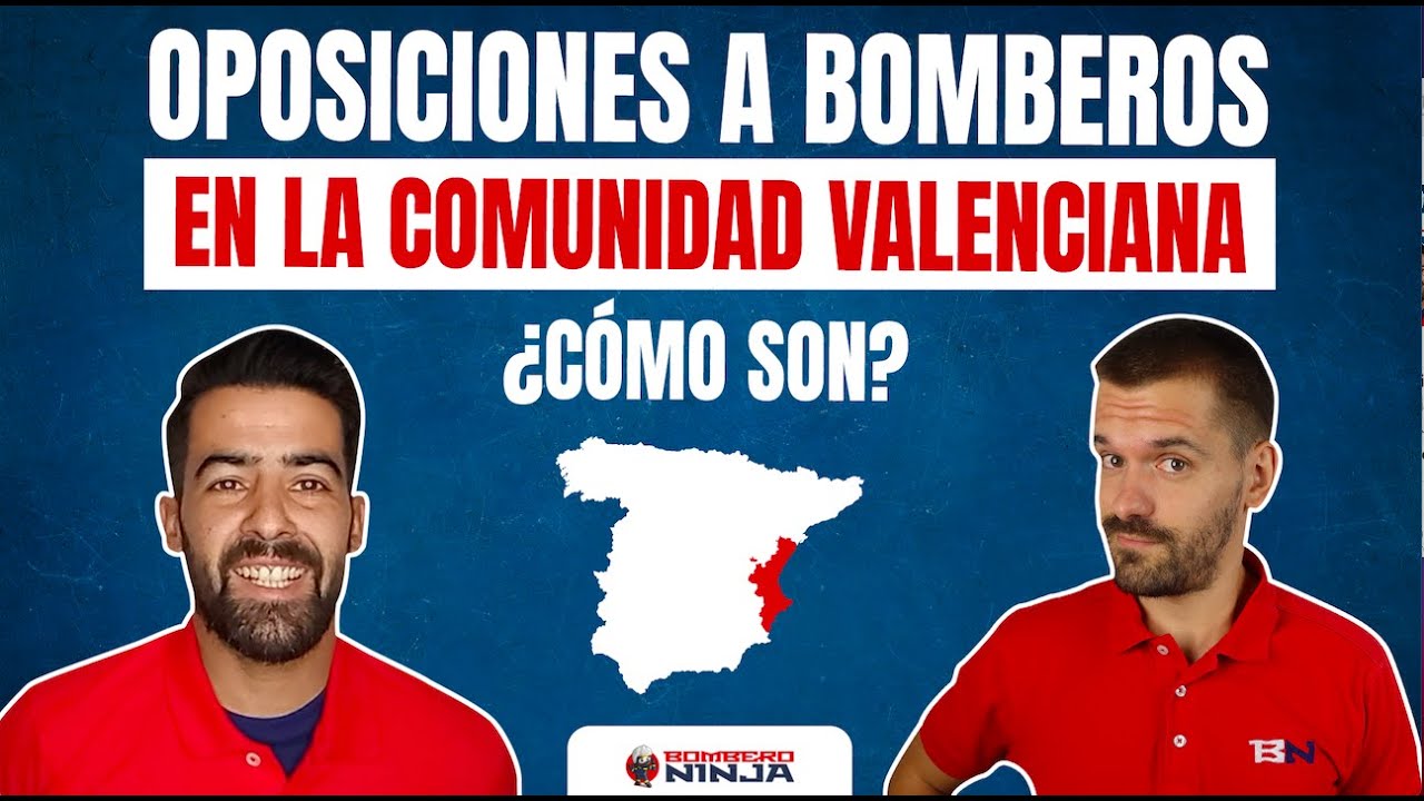 OPOSICIONES a BOMBEROS en la COMUNIDAD VALENCIA | Bombero Ninja