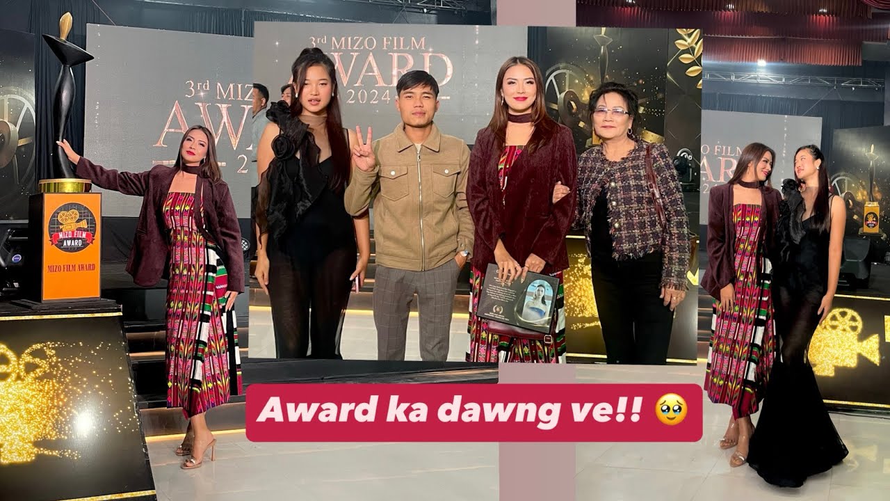 Movie vanga Award ka dawn hmasak ber naah Rsa nen 🤗