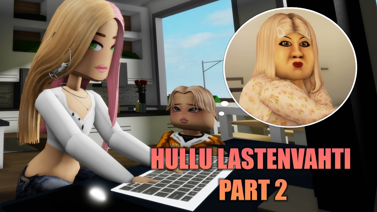 Brookhaven RP (Roblox) - Hullu lastenvahti Part 2