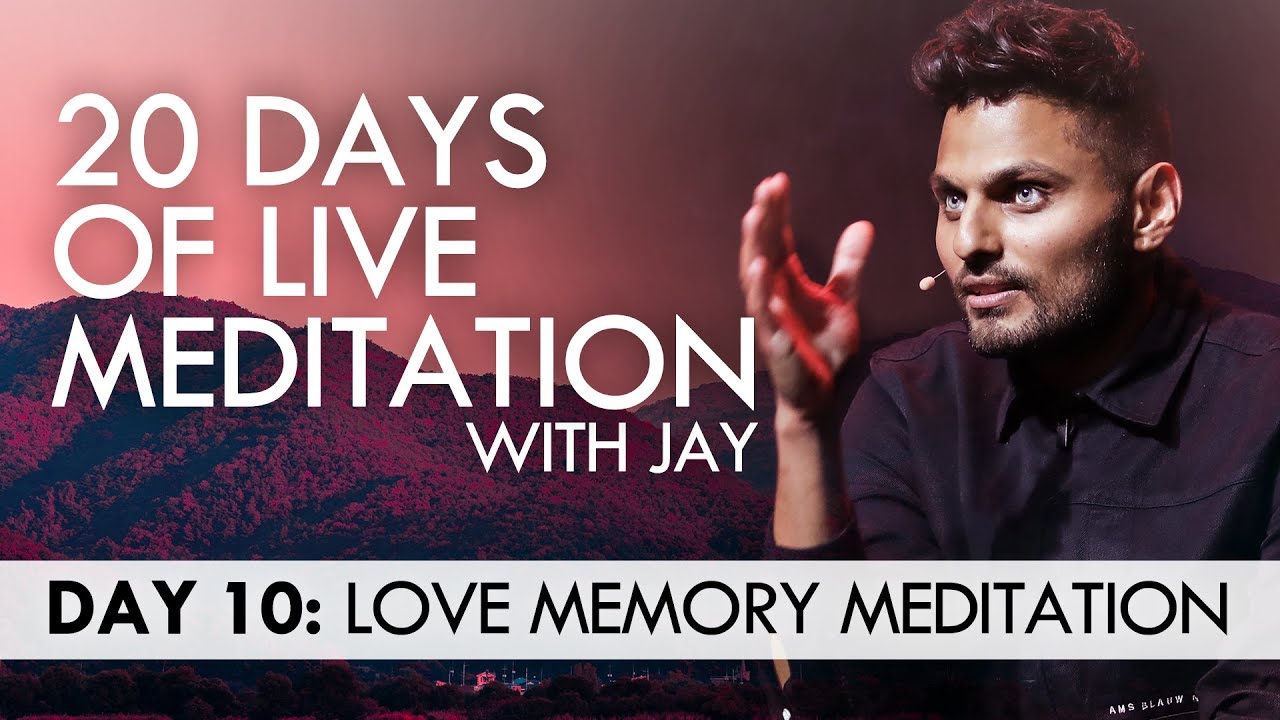 20 Days of Live Meditation with Jay Shetty: Day 10