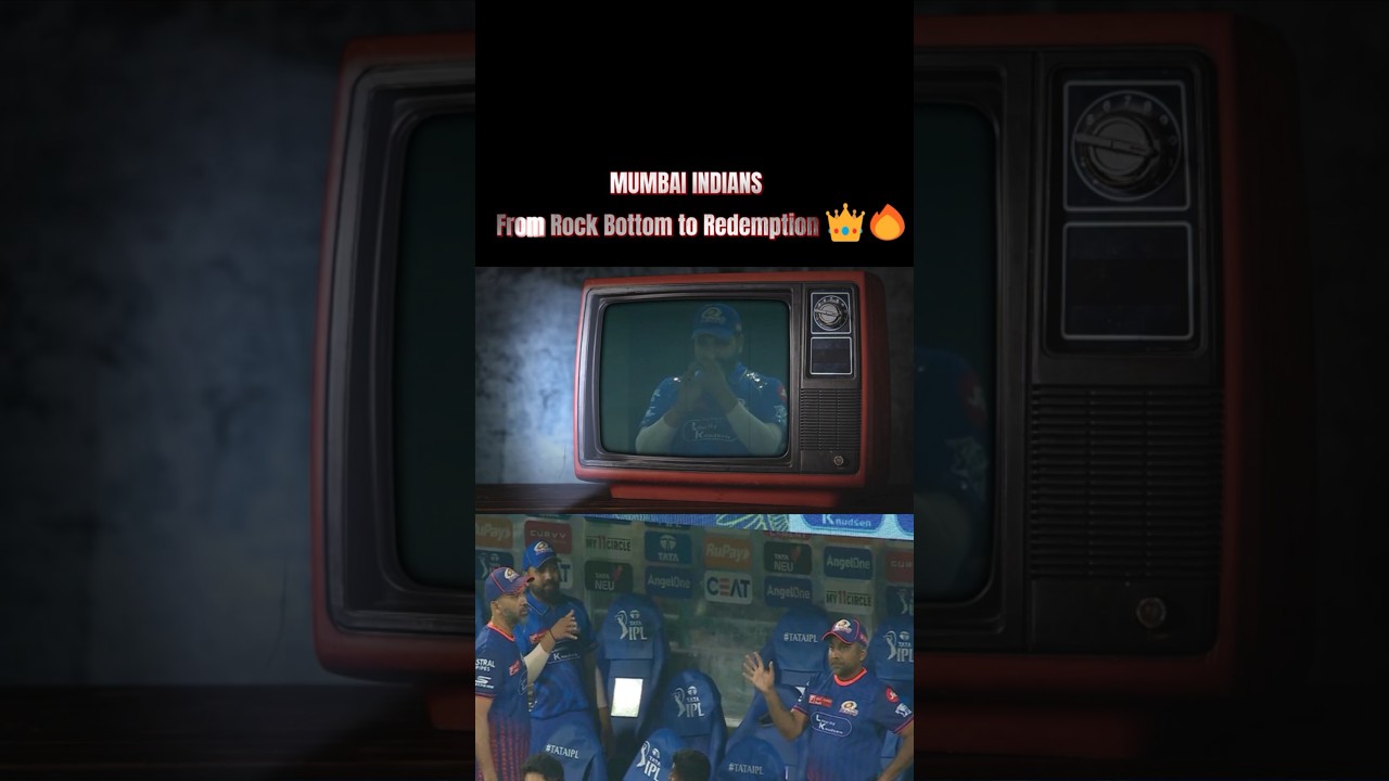 Mumbai Indians From Rock Bottom to Redemption👑🔥