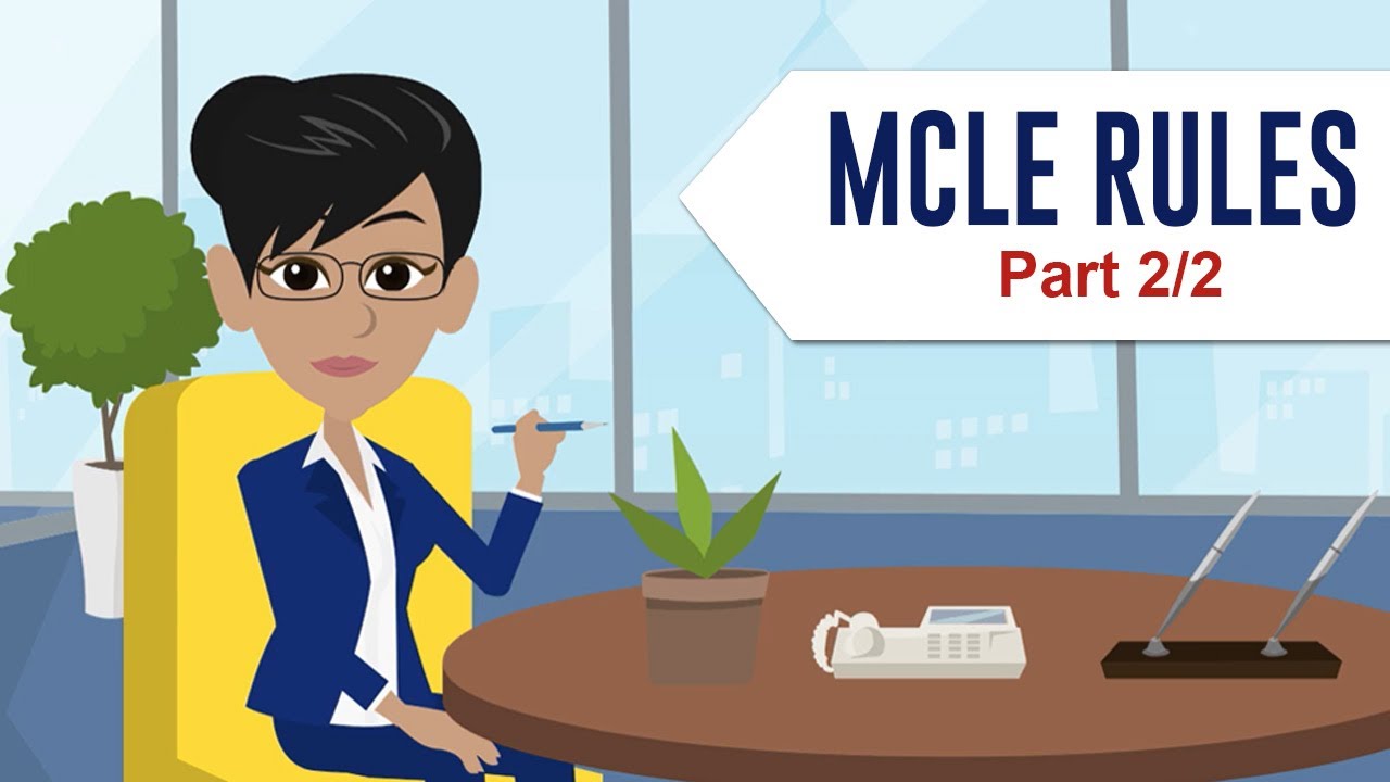 MCLE Rules, Part 2/2