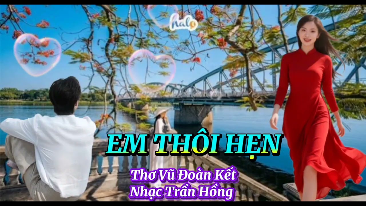 EM THÔI HẸN TÁC GIẢ VŨ ĐOÀN KẾT NHẠC TRẦN HỒNG