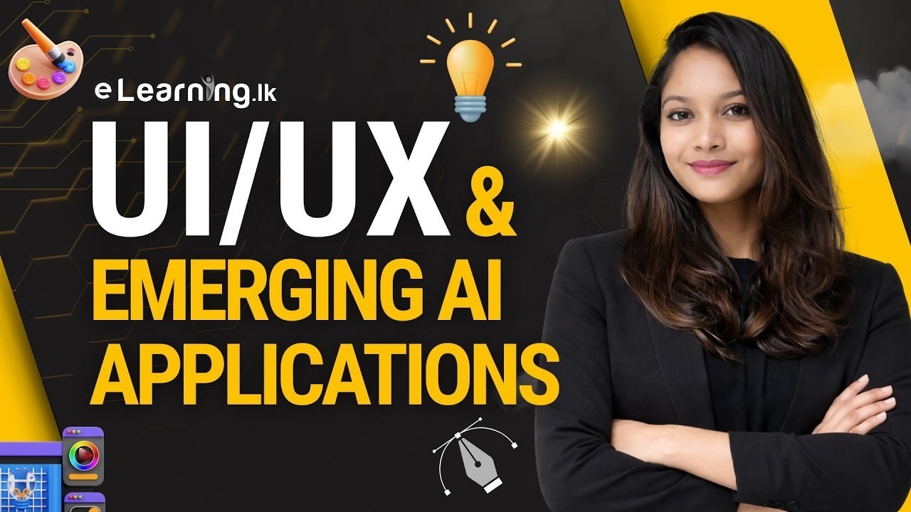 UI/UX Design and Emerging AI Application by Kavishna Wijesinghe - Session 01