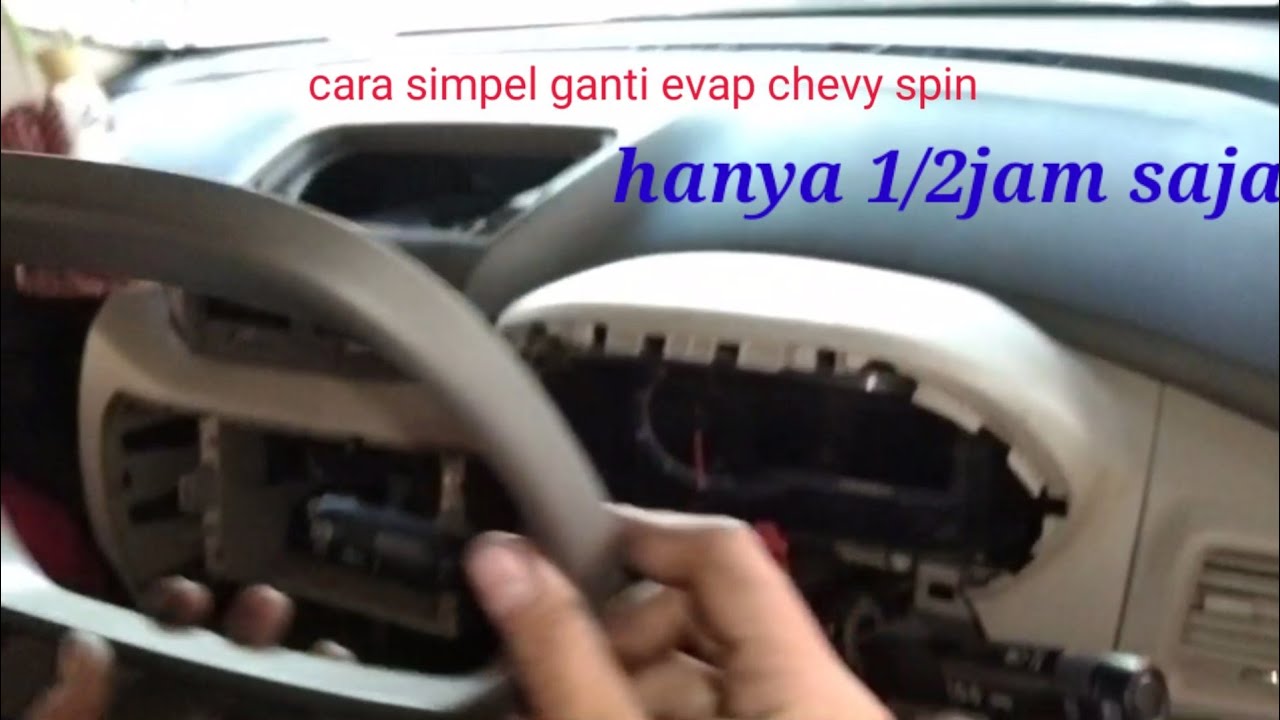 cara bongkar dashboard ganti evaporator chevrolet spin