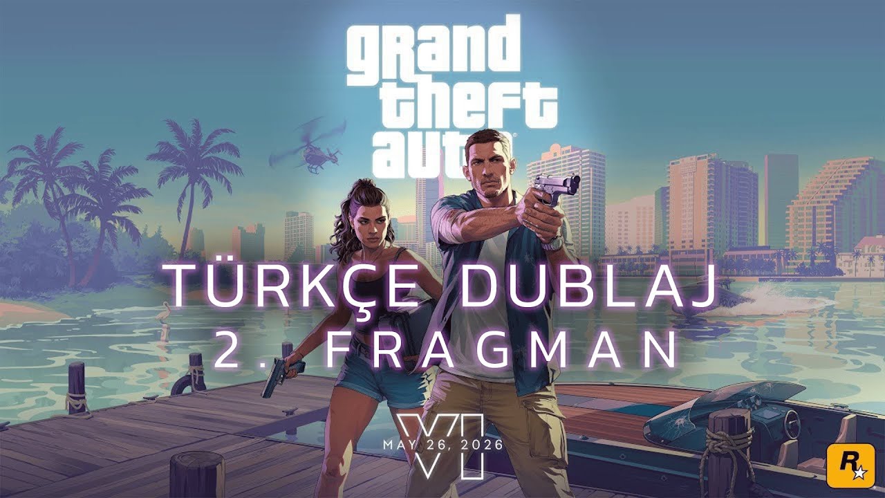 Grand Theft Auto VI I T&uuml;rk&ccedil;e Dublajlı 2. Fragman