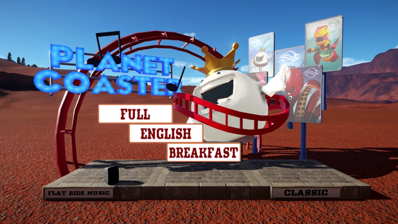 Full English Breakfast - Flat Ride Music Classic - Planet Coaster