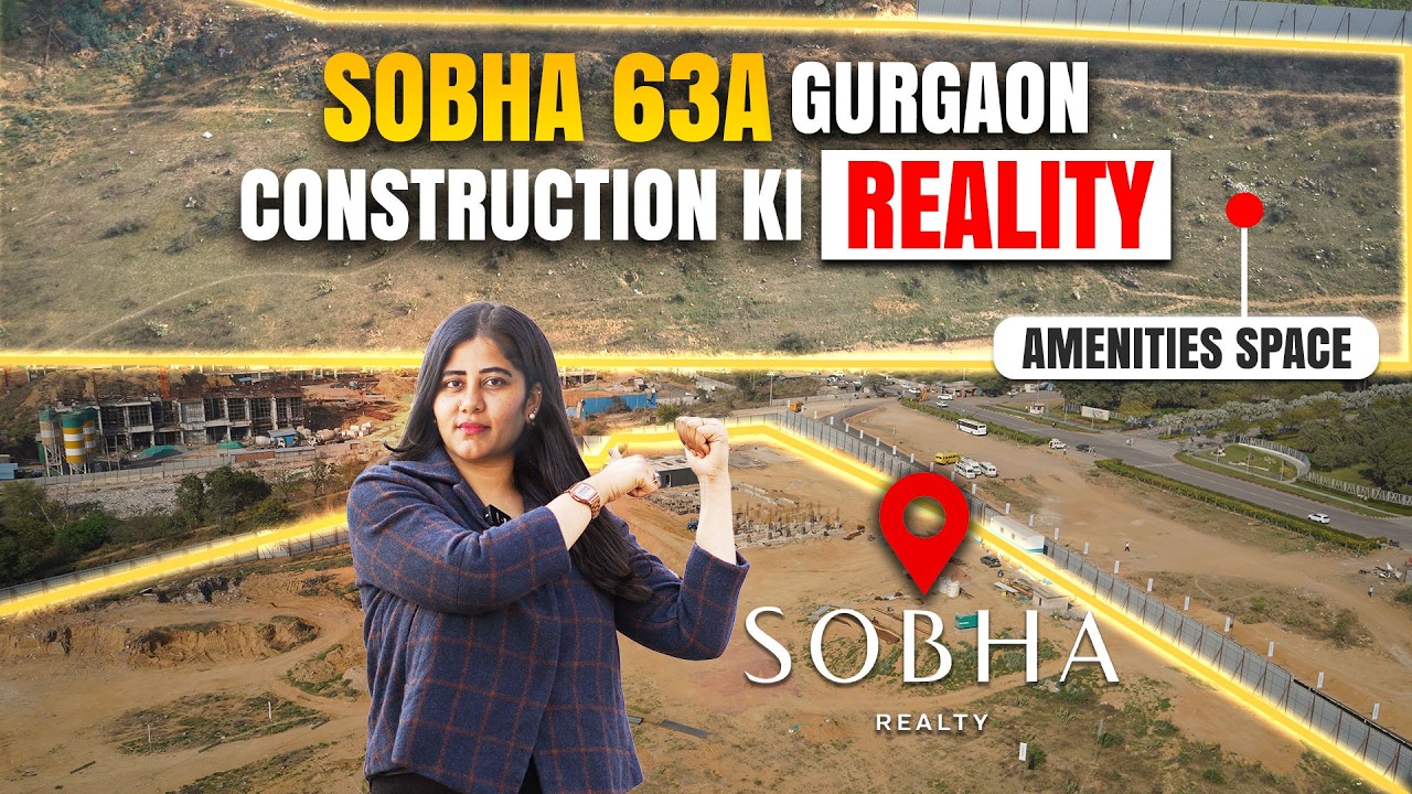 I Visited Sobha Sector 63A&hellip; What I Found Shocked Me ! Full Site Visit + Honest Review
