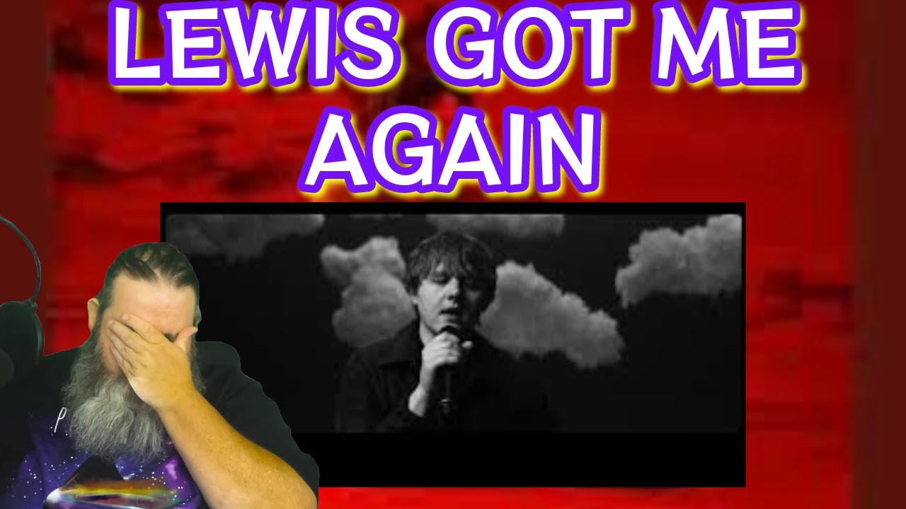 Lewis Capaldi - Hold Me While You Wait Reaction by BPD