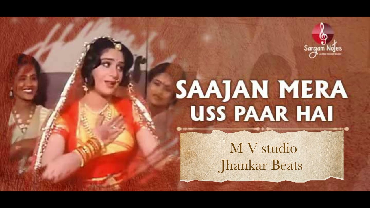 SAAJAN MERA USS PAAR HAI JHANKAR BEATS M V STUDIO.... M V PRODUCTION...