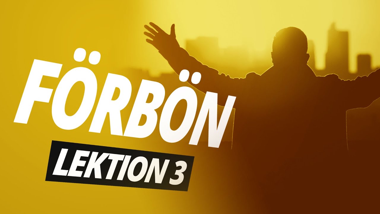 F&Ouml;RB&Ouml;N | Herre l&auml;r oss att be | B&ouml;neskola (lektion 3)