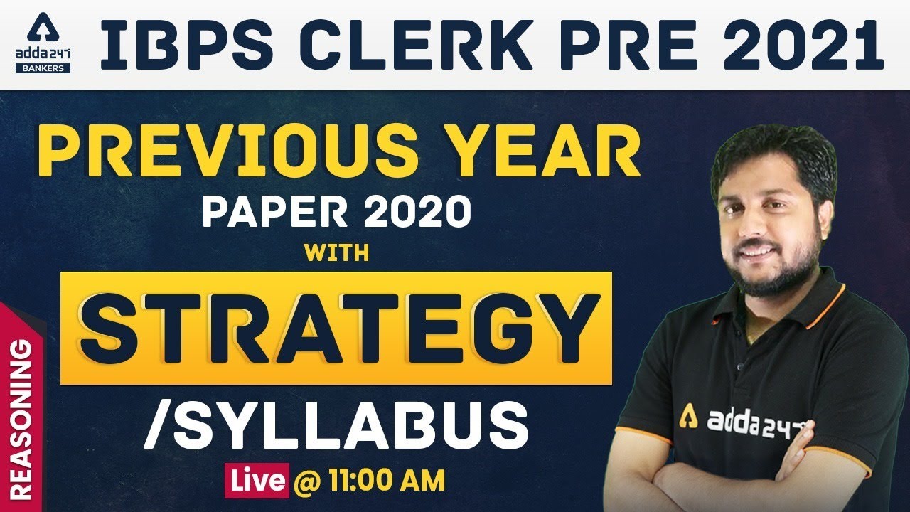 IBPS CLERK PRE 2021 | Reasoning | Previous Year Paper 2020 With Strategy & Syllabus