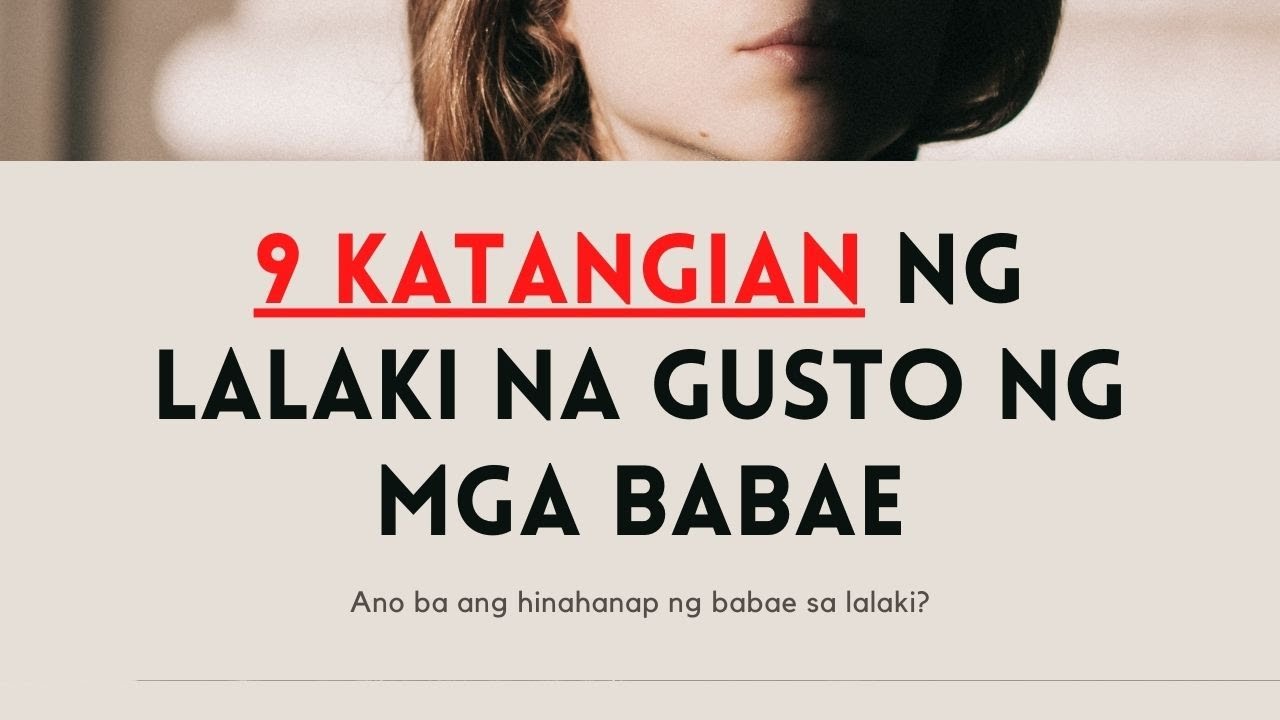 9 Katangian ng Lalaki na Gusto Ng Babae