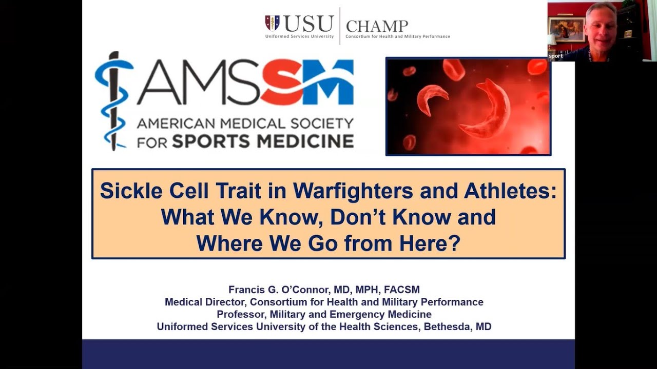 Sickle Cell Trait in Warfighters and Athletes | National Fellow Online Lecture Series