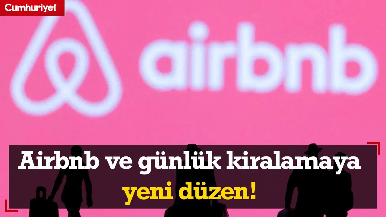 Airbnb ve günlük kiralama düzenlemesiyle kiralarda düşüş bekleniyor