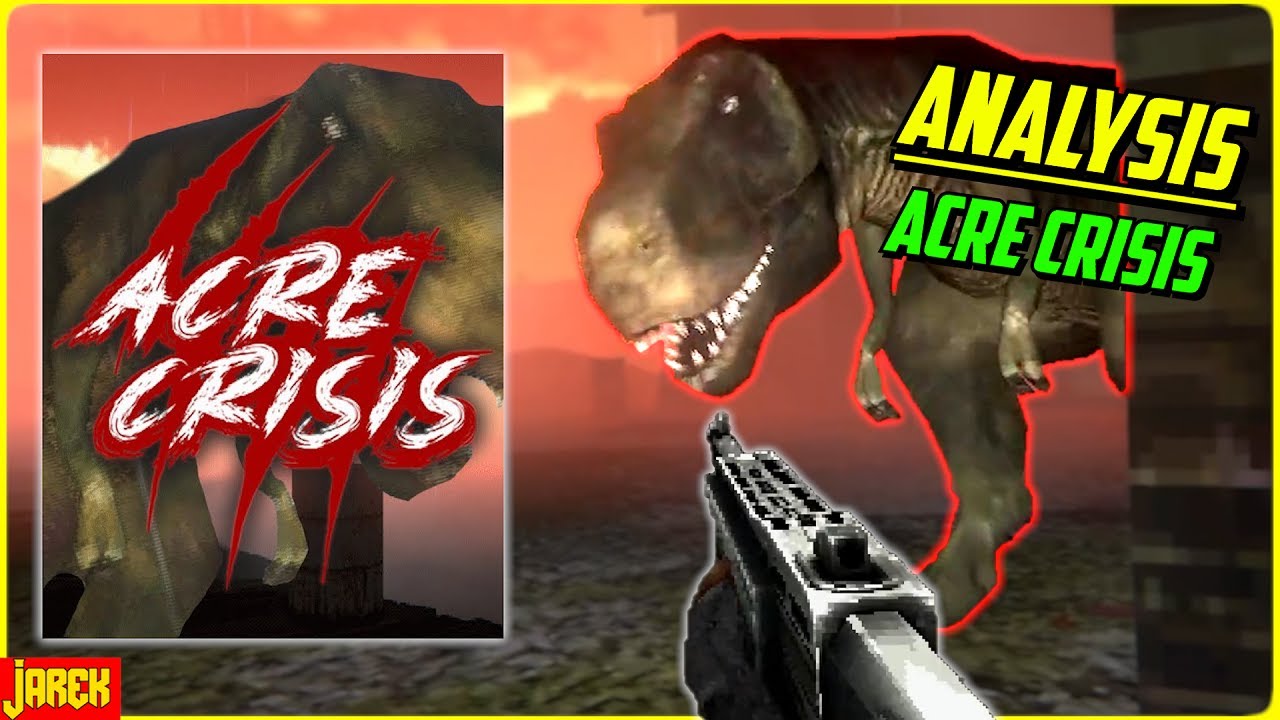 Analysis: Acre Crisis - Jurassic Park Trespasser But Good