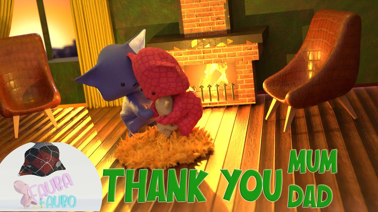 Thank you mum, thank you dad.  | Fauba and Faubo | Nursery Rhymes