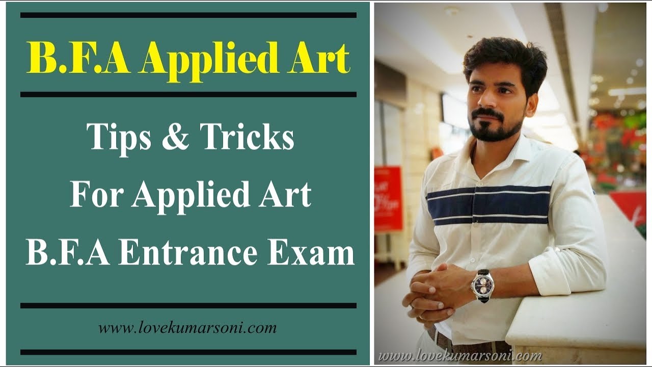 Tips & Tricks For Applied Art B.F.A Entrance Exam
