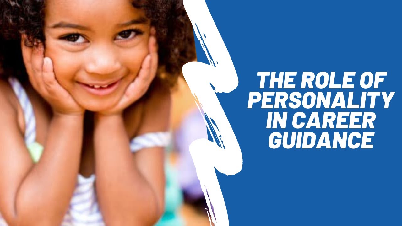 The Role of Personality in Career Guidance with Memory Nguwi