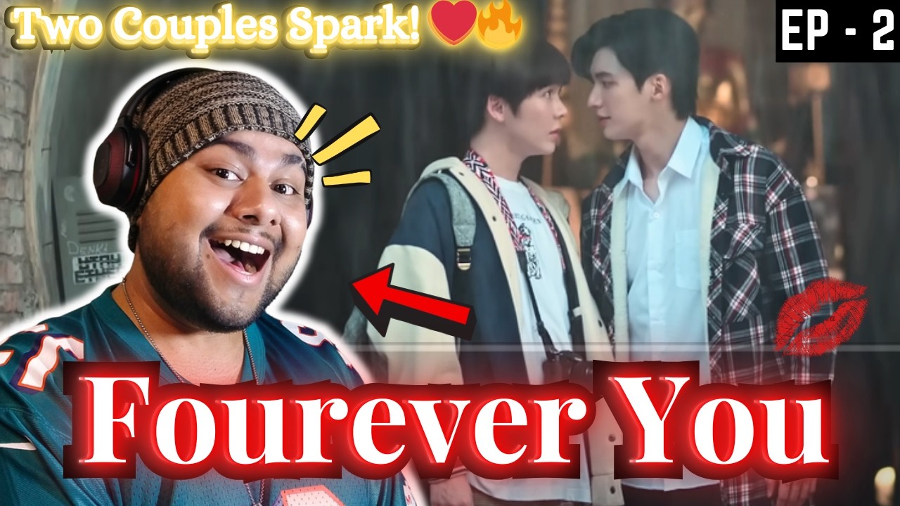 😳Sickness to Date??! Fourever You | เพราะรักนำทาง | Ep.2 Reaction | BL Reaction | Boys Love