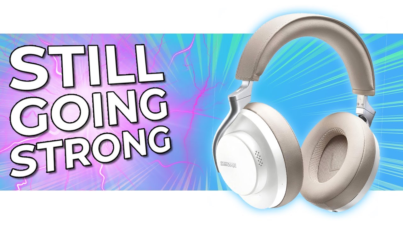 The Shure Aonic 50 Wireless Headphones Still Holding Strong