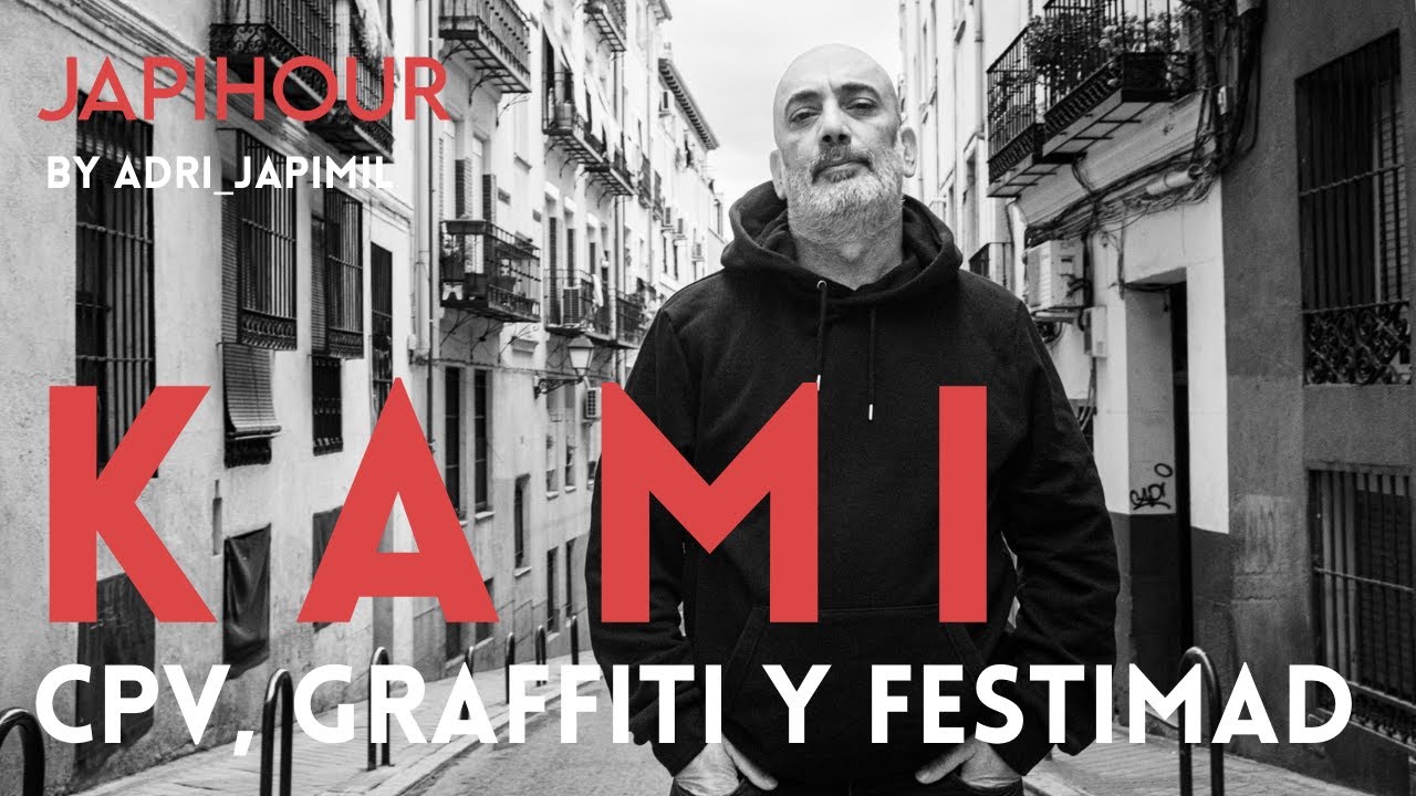 KAMI: CPV, GRAFFITI Y FESTIMAD | JAPIHOUR 012