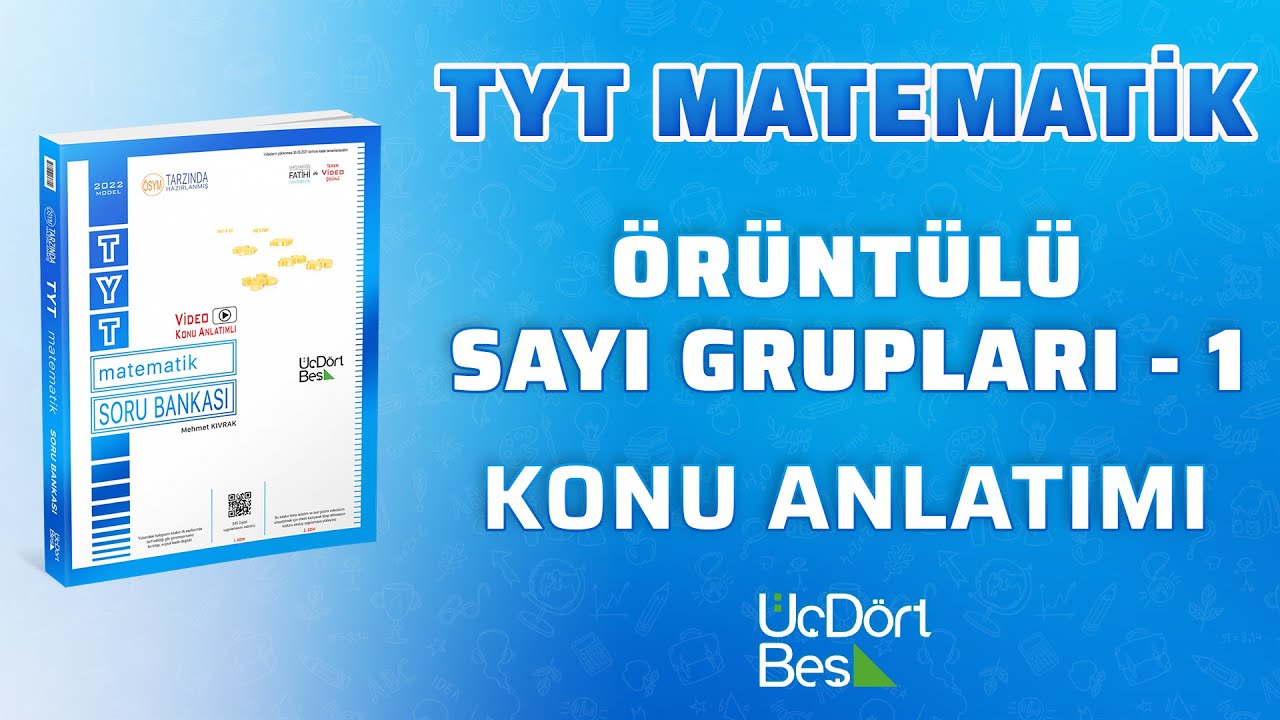 &Ouml;R&Uuml;NT&Uuml;L&Uuml; SAYI GRUPLARI - 1 | 2022 TYT MATEMATİK | 345 YAYINLARI