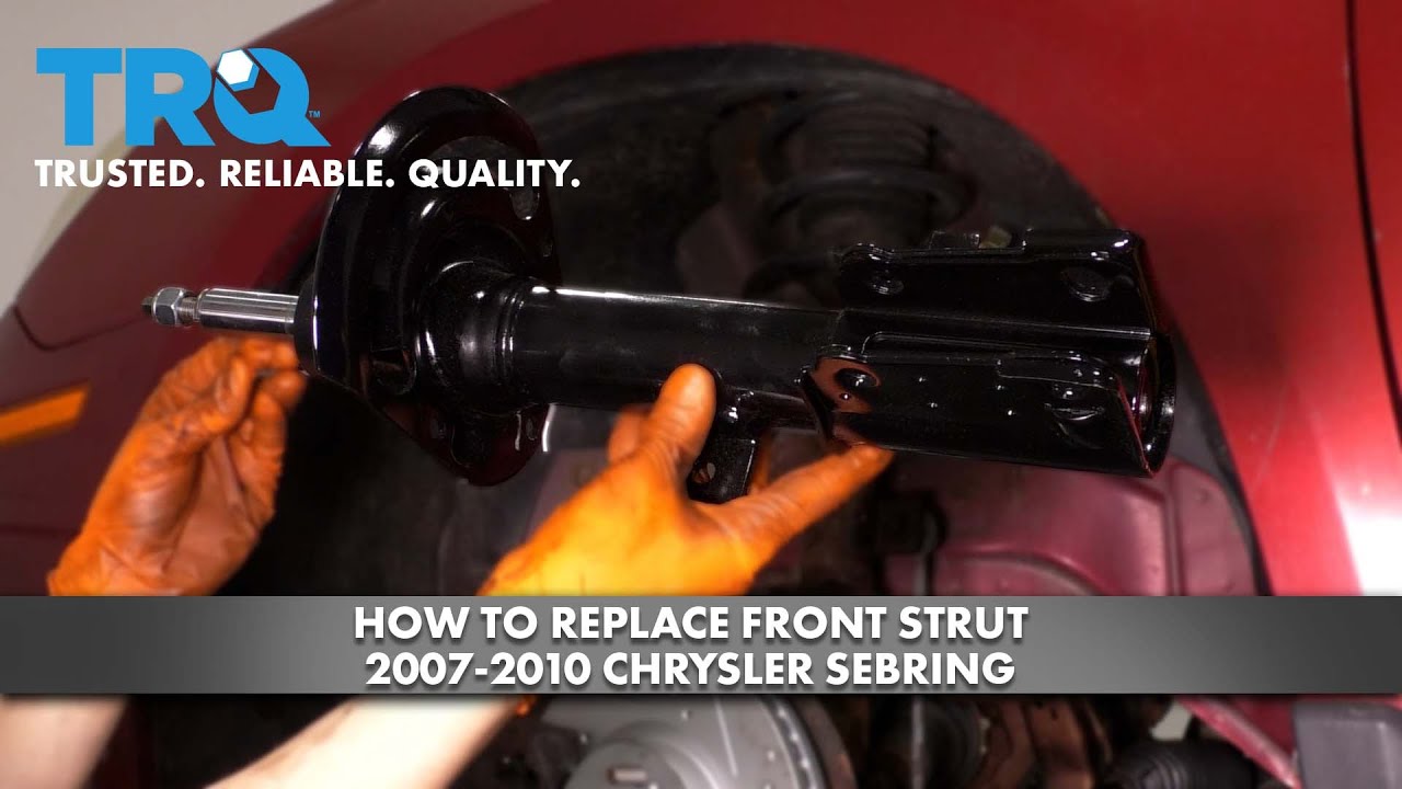 How to Replace Front Strut 2007-2010 Chrysler Sebring