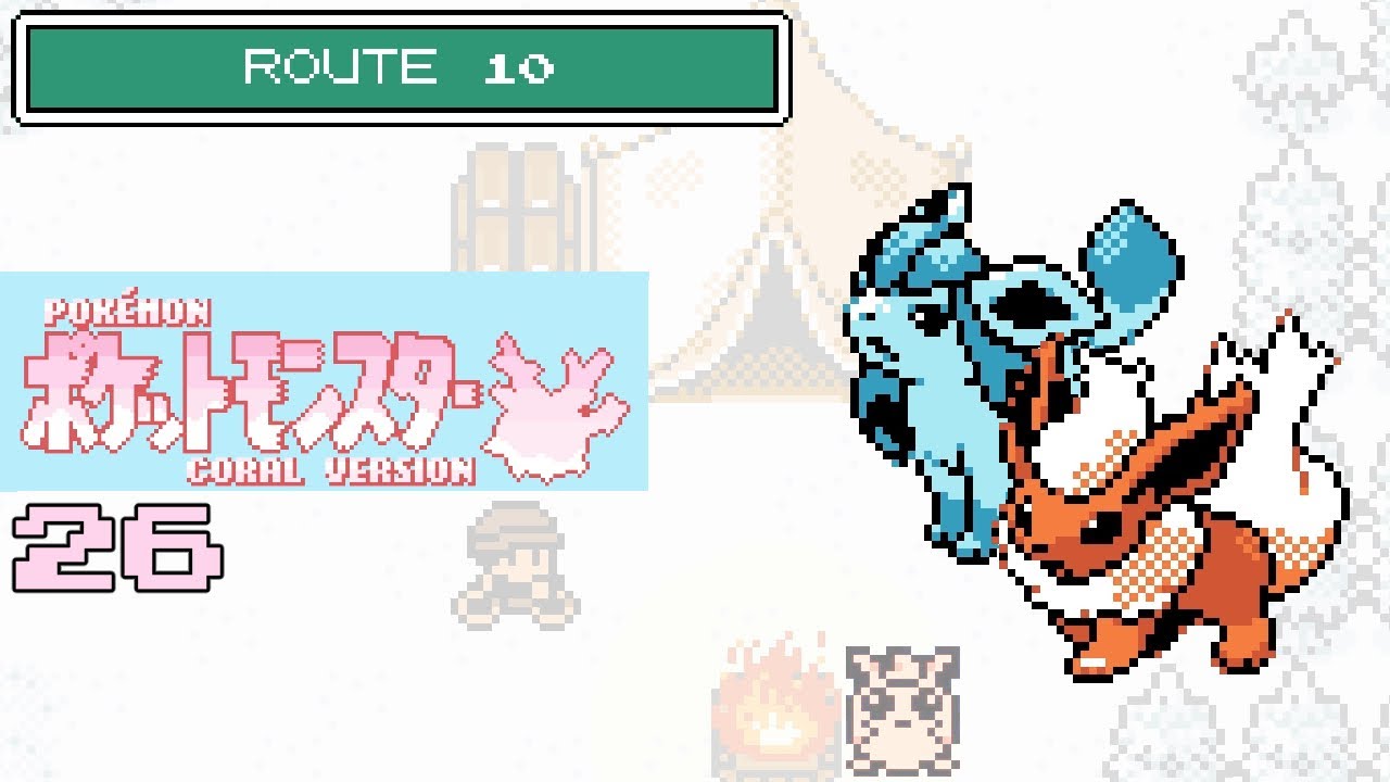 Pok&eacute;mon Coral &ndash; Episode 26: Green Ski Through Route 10