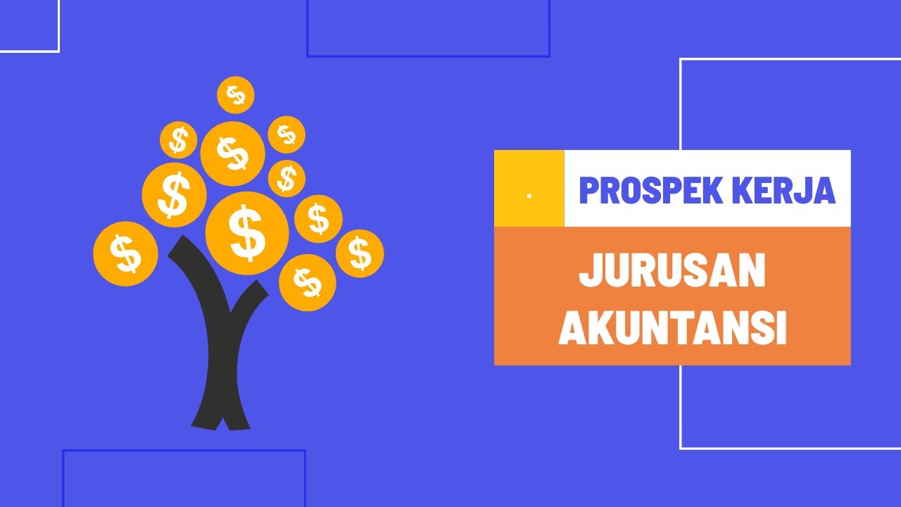 Prospek Kerja Akuntansi | Kampus Center