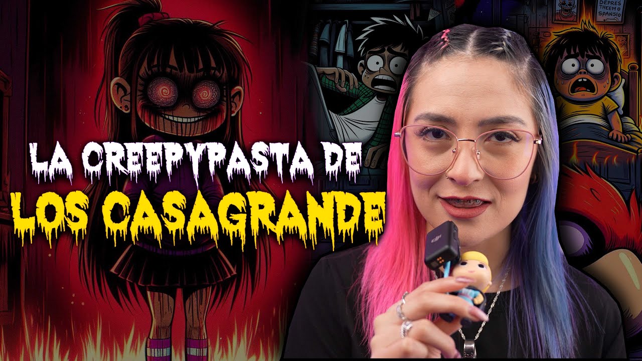 EL ATERRADOR FINAL DE LOS CASAGRANDE || CREEPYPASTA