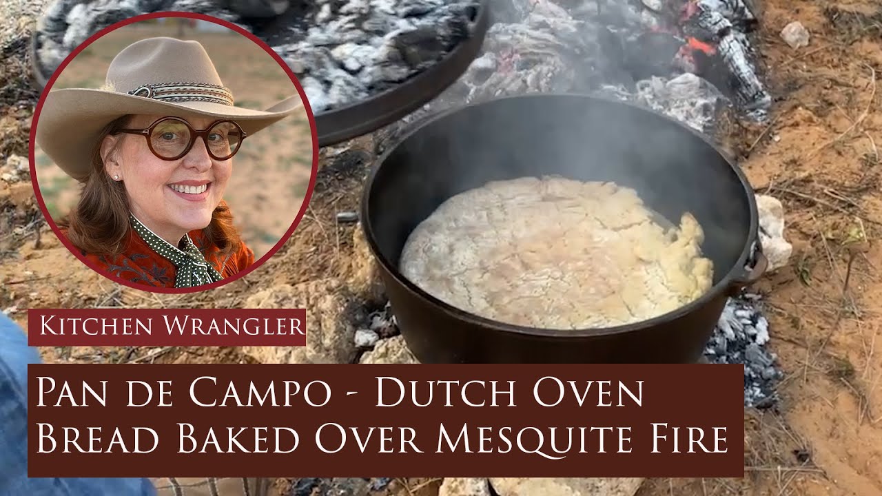 Pan de Campo - Dutch Oven Bread Baked Over Mesquite Fire