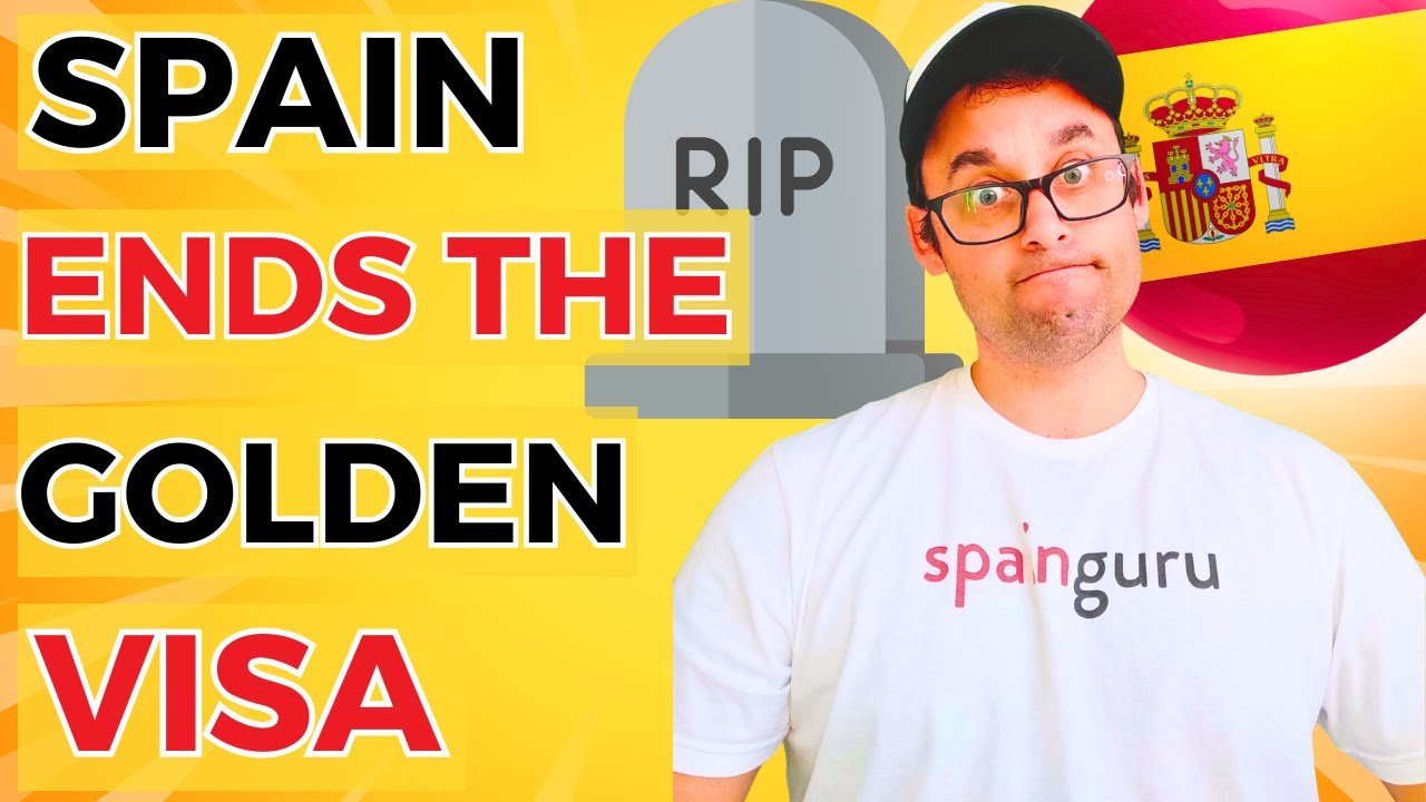 Spain Just Killed The Golden Visa Dream