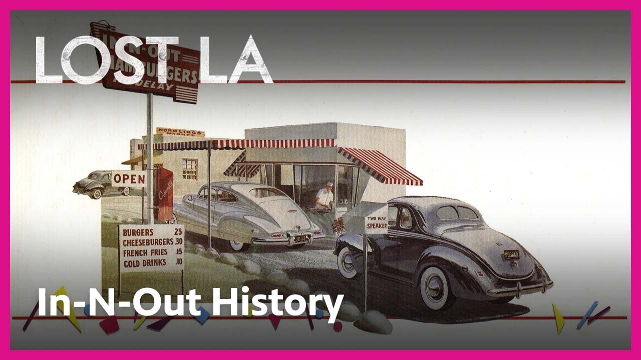 Secrets of In-N-Out History | Lost LA | PBS SoCal