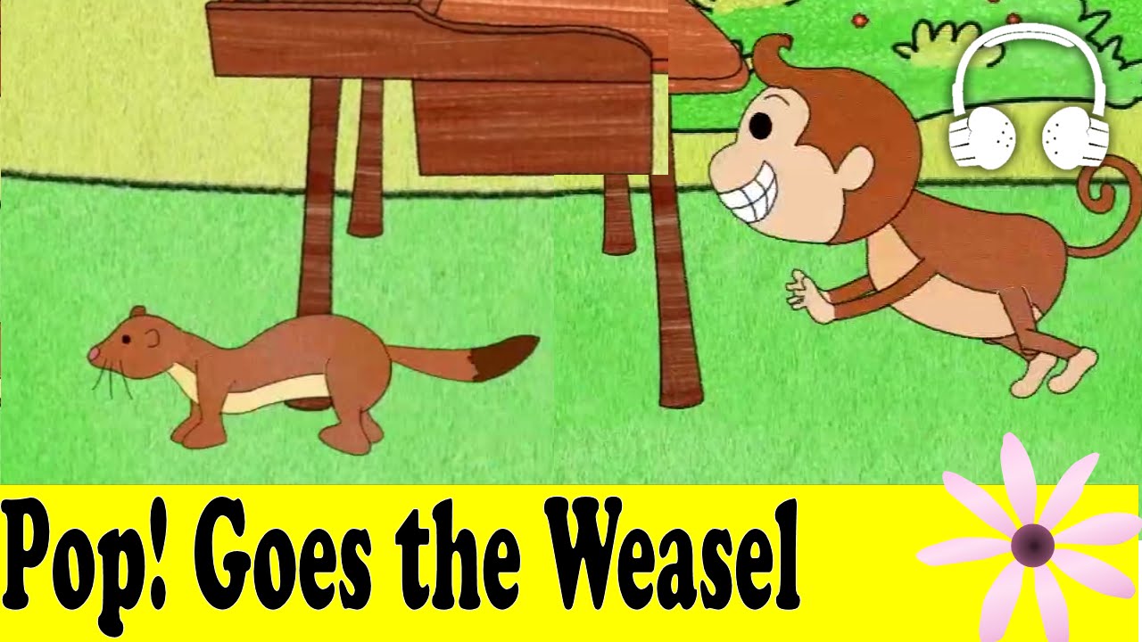 Pop! Goes the Weasel | Muffin Songs