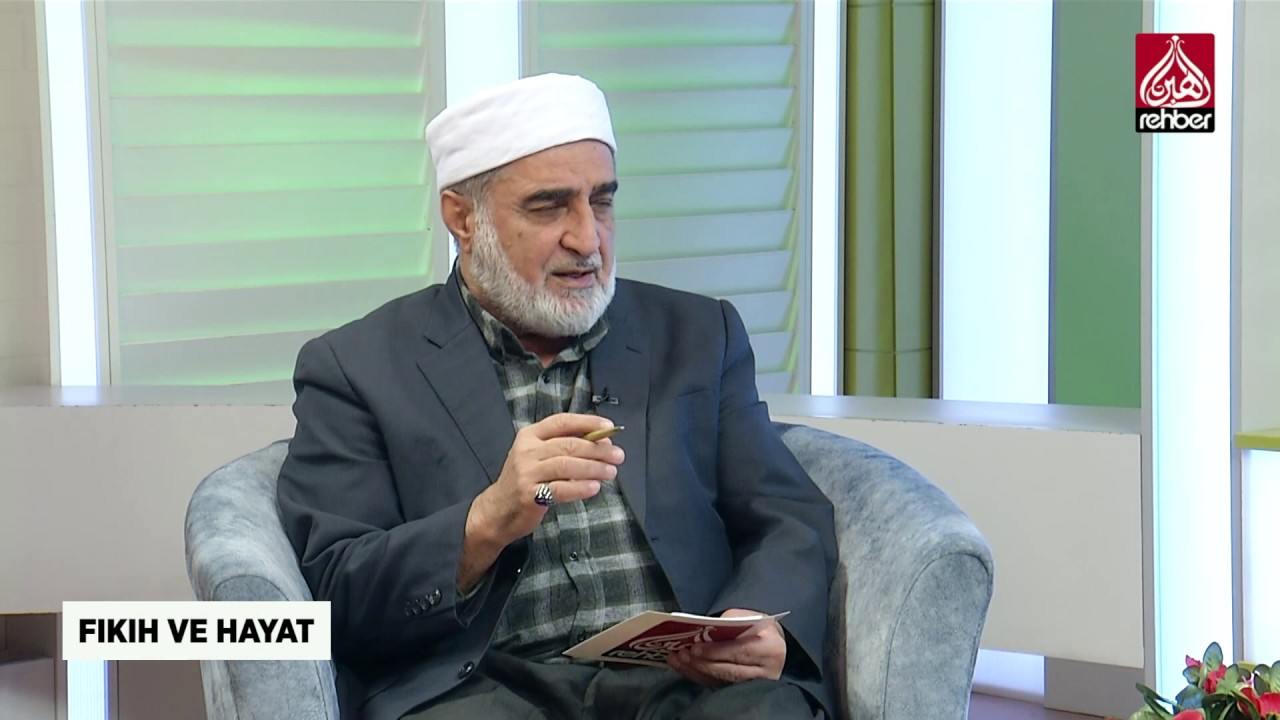 Fıkıh ve Hayat | (20.01.2020)