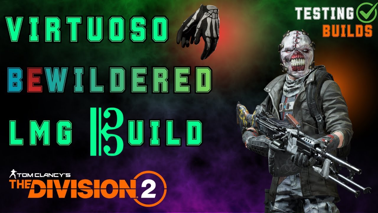 Virtuoso Set Pestilence Exotic LMG Build with Turmoil & Overdogs - TESTING BUILDS - The Division 2