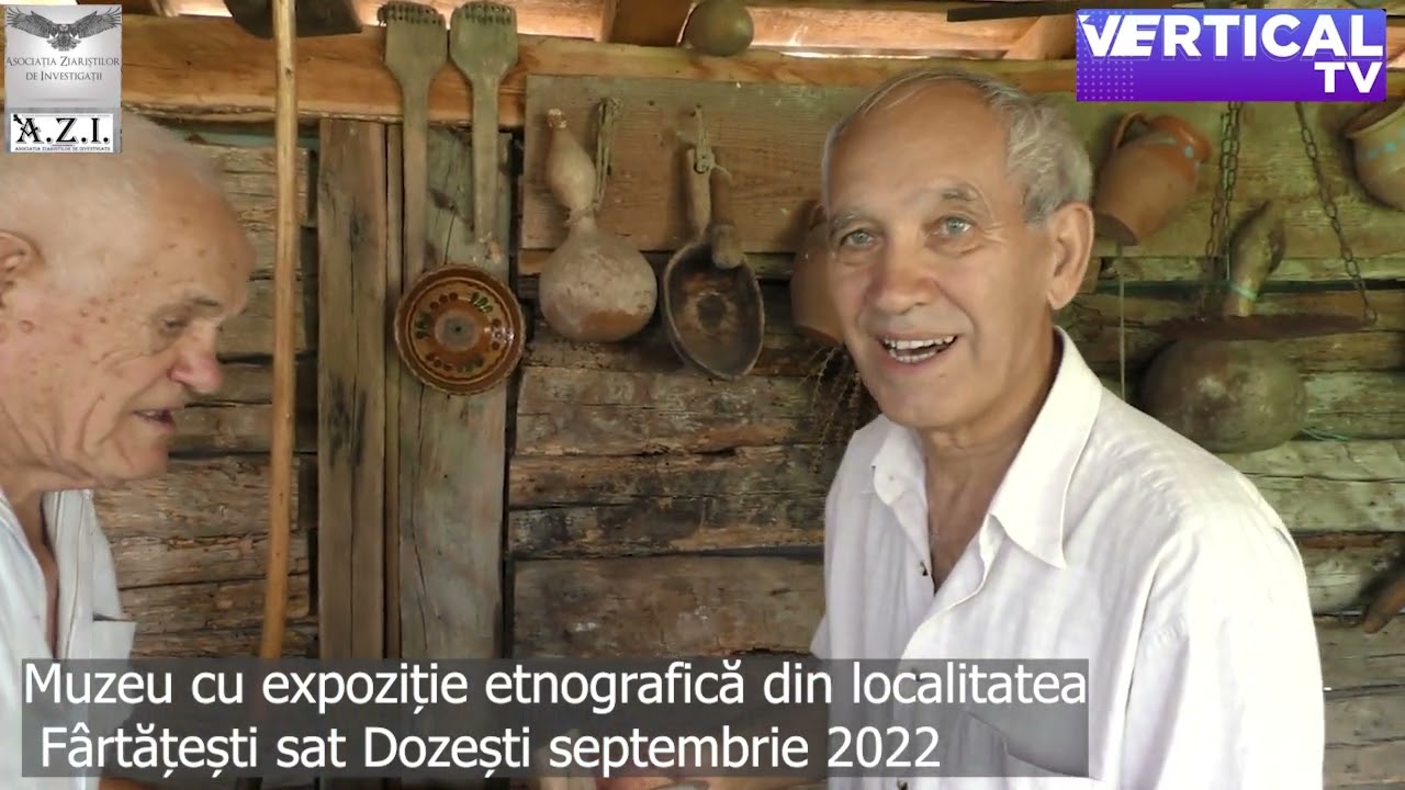 Muzeu cu expoziție etnografică din localitatea Fârtățești sat Dozești   septembrie 2022