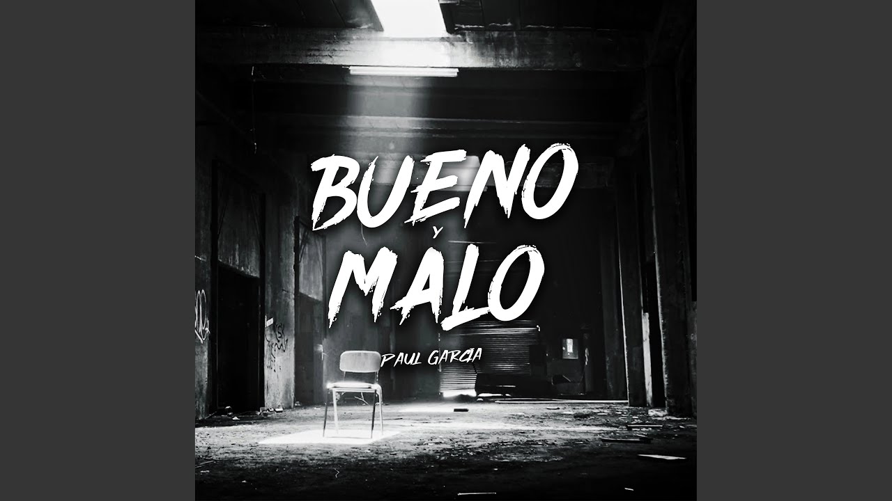 Bueno y Malo