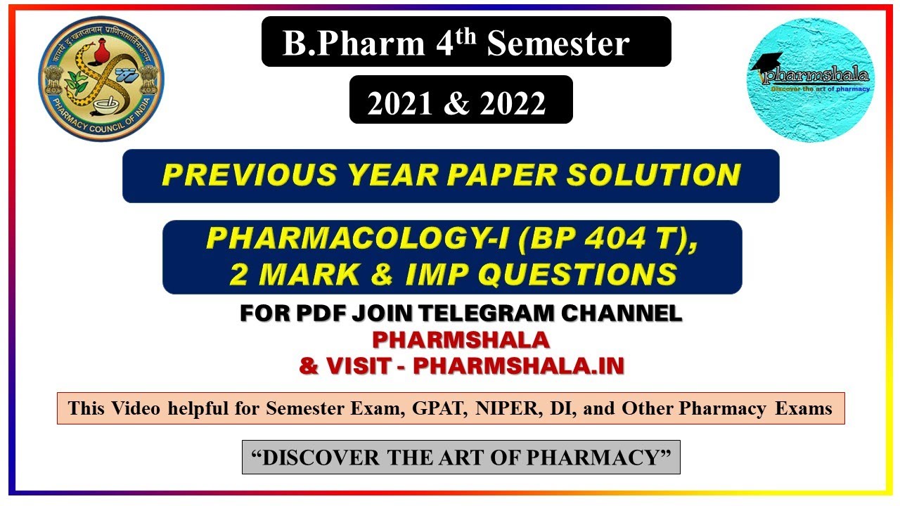 Pharmacology-I, 2021 & 2022 Previous Year Solution | B Pharmacy 4th Semester Paper 