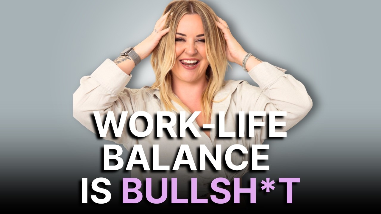 Why Work-Life Balance Is a Lie (And What to Do Instead)
