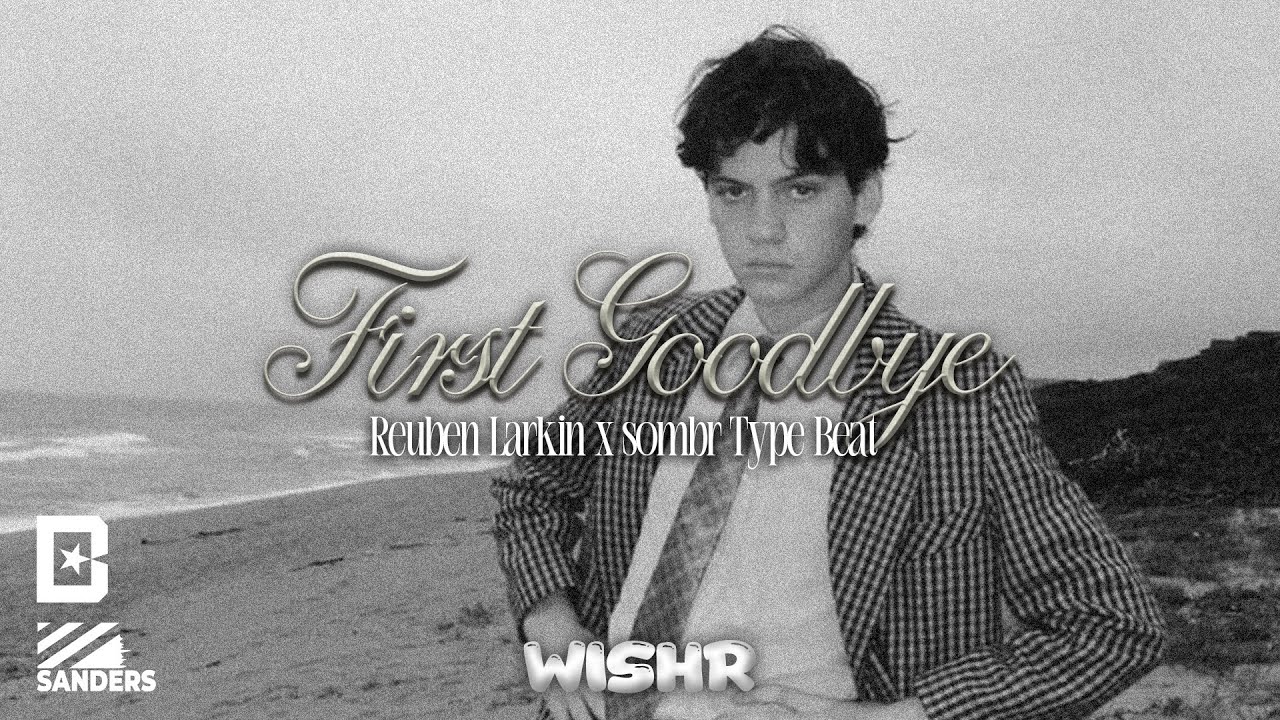 [FREE] Reuben Larkin x sombr Type Beat "First Goodbye" | Vintage-Pop Type Beat