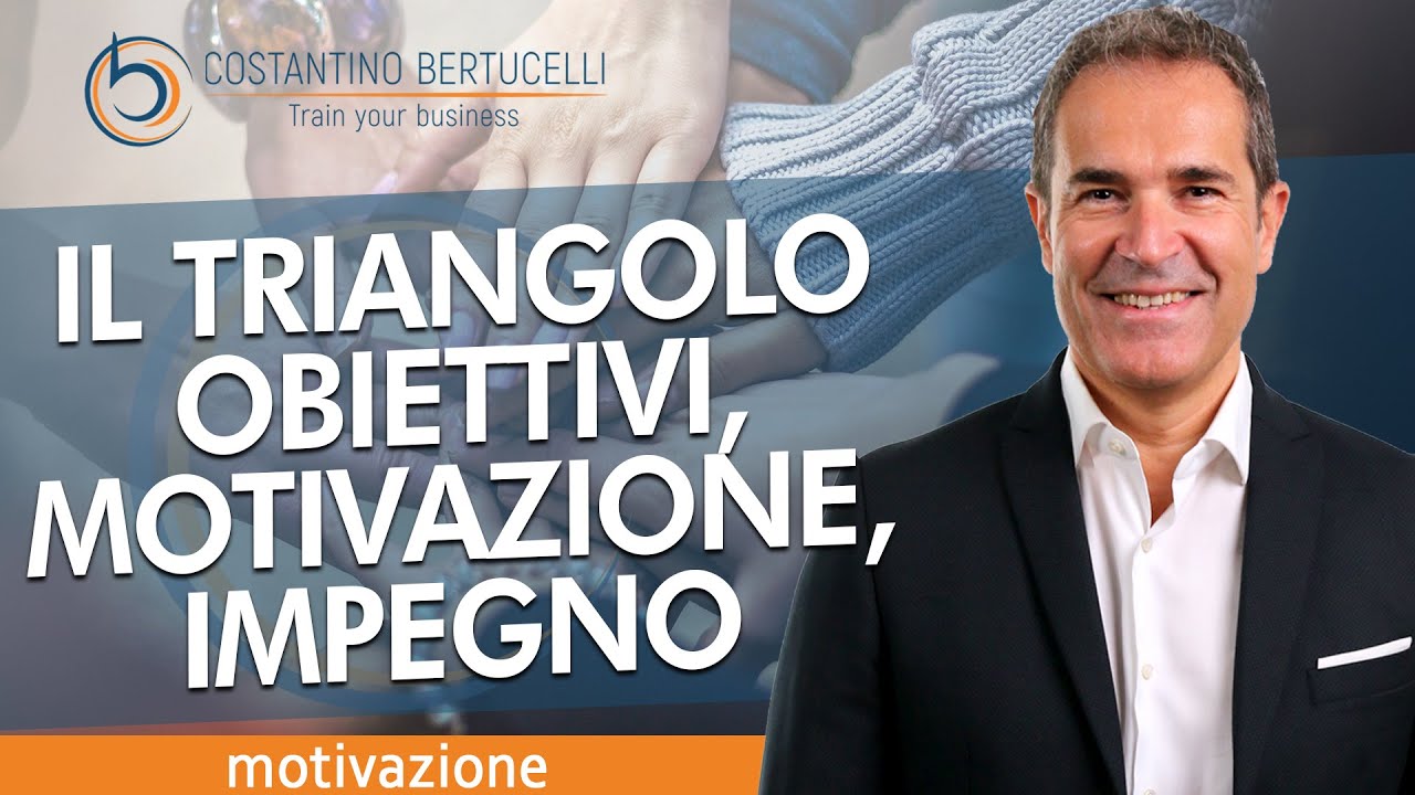 Il triangolo obiettivi, motivazione, impegno