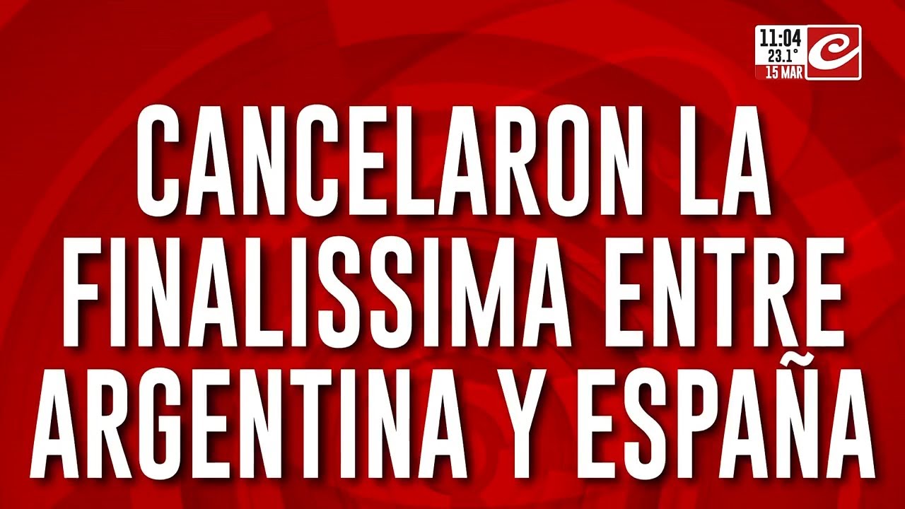 ¡Se canceló la Finalissima! UEFA bajó el partido entre Argentina y España por falta de acuerdo