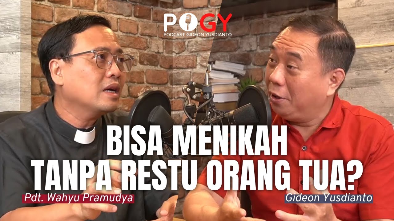 PEMBERKATAN NIKAH TETAP BISA JALAN TANPA RESTU ORANG TUA #PoGY WITH PDT. WAHYU PRAMUDYA