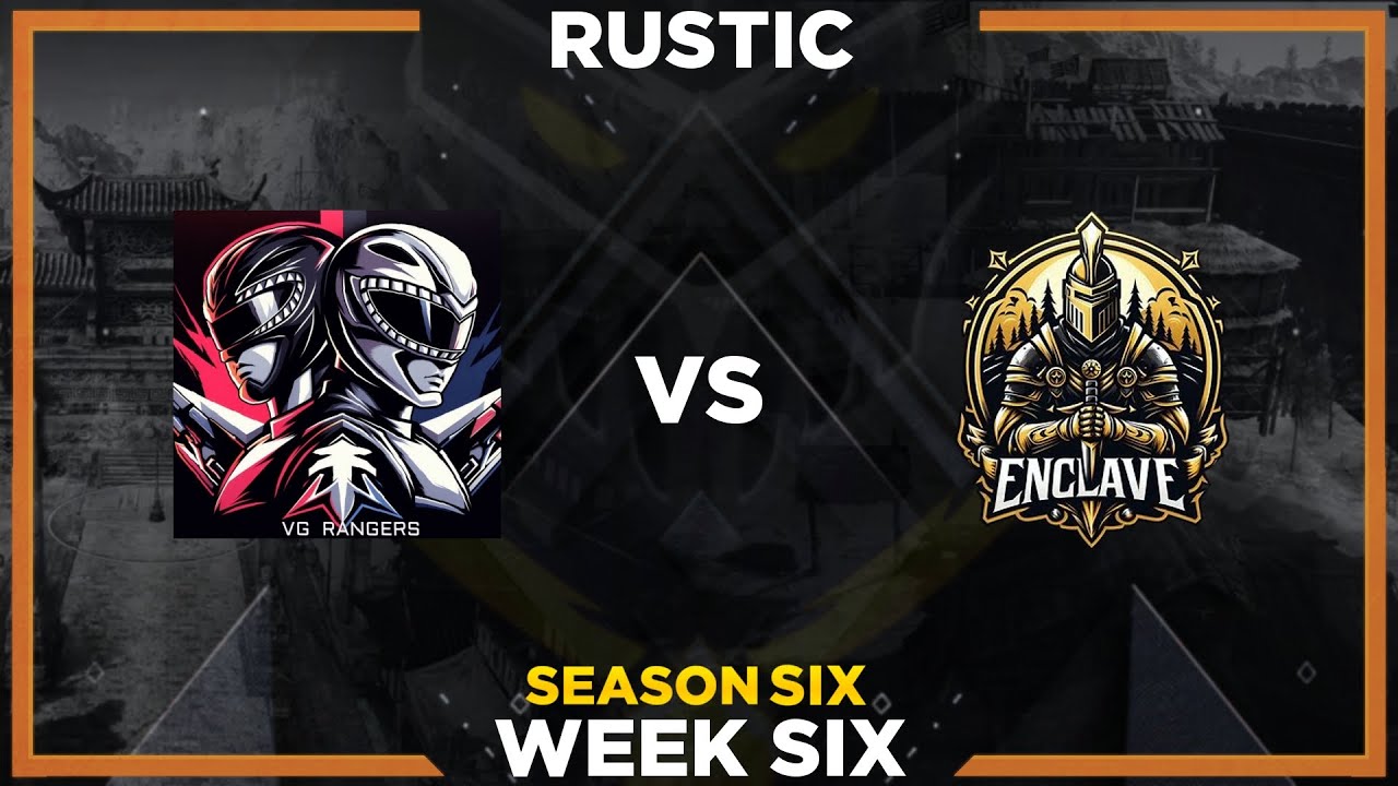 CBR S6 - Rustic - WEEK SIX - VG Rangers vs Enclave - White Elk Fort