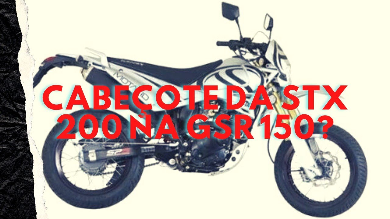 Cabeçote da STX 200 na Suzuki GSR 150 - Será que rola?